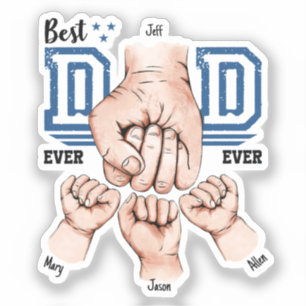 Best Dad Ever Custom Fist Bump - Three Kids Sticker