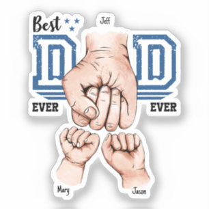 Best Dad Ever Custom Fist Bump - Two Kids Sticker