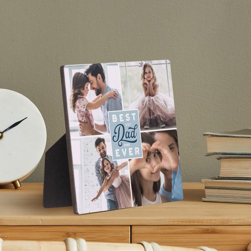 Best Dad Ever Custom Four Photo Family Collage Plaque