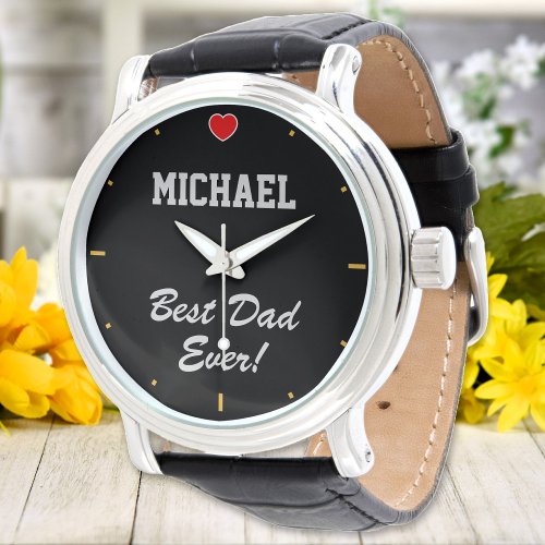 Best Dad Ever Custom Name Heart Personalized Watch