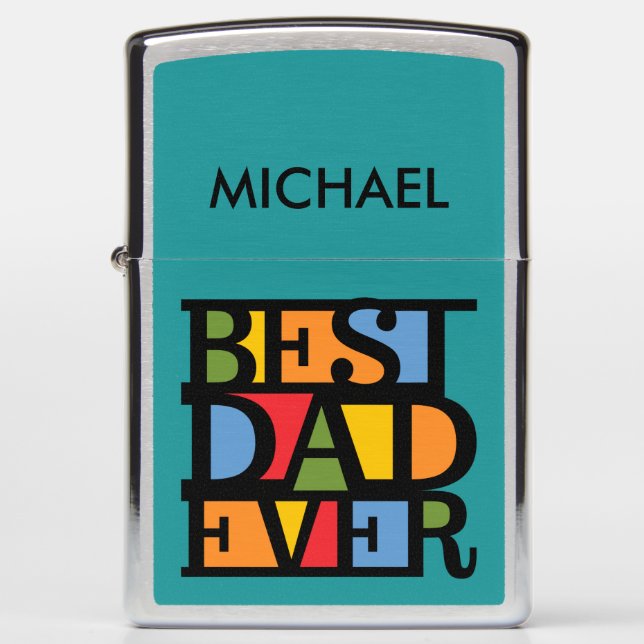 BEST DAD EVER custom name lighter (Front)