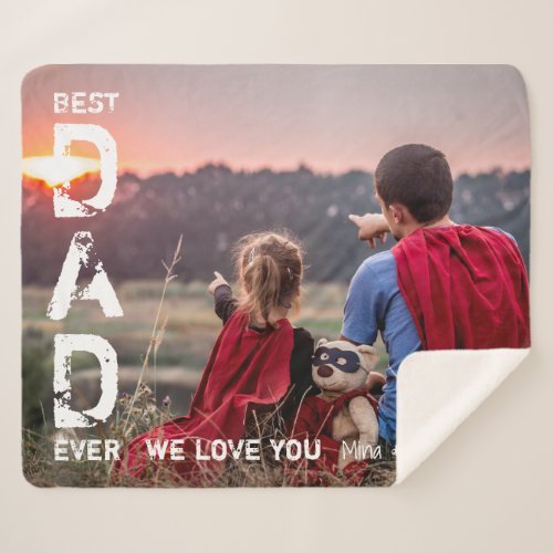 Best Dad Ever Custom Name Photo Cool Fathers Day Sherpa Blanket