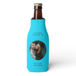 Best Dad Ever | Custom photo and text Father's day Bottle Cooler