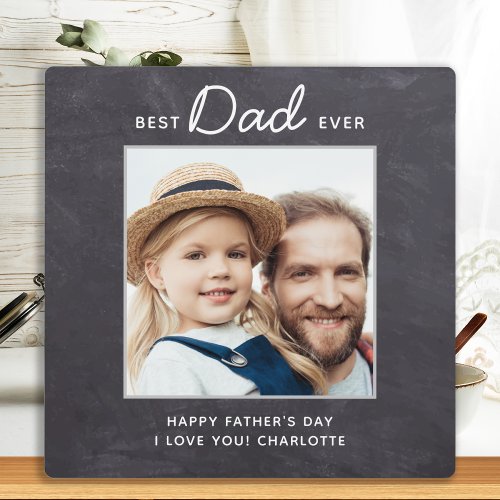 Best DAD Ever Custom Photo Chalkboard Fathers Day Plaque