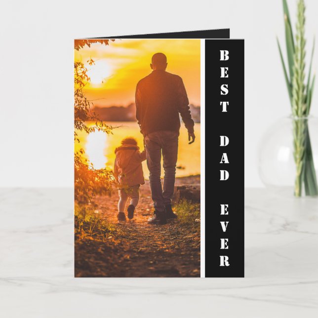 Best Dad Ever Custom Photo Father's Day gift Card (Front)