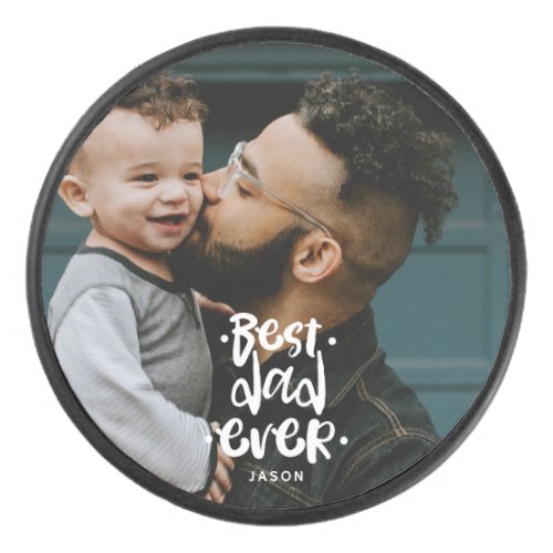 Best Dad Ever Custom Photo Fathers Day Gift Name Hockey Puck