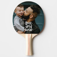 Best Dad Ever Custom Photo Father's Day Gift Name  Ping Pong Paddle
