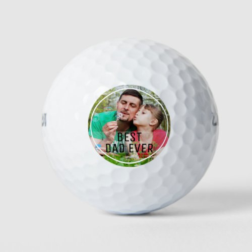 Best Dad Ever Custom Photo  Golf Balls