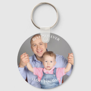Best dad Ever Custom Photo I love you father's Day Keychain