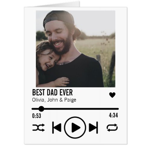 Best Dad Ever Custom Photo Song Playlist Greeting Card