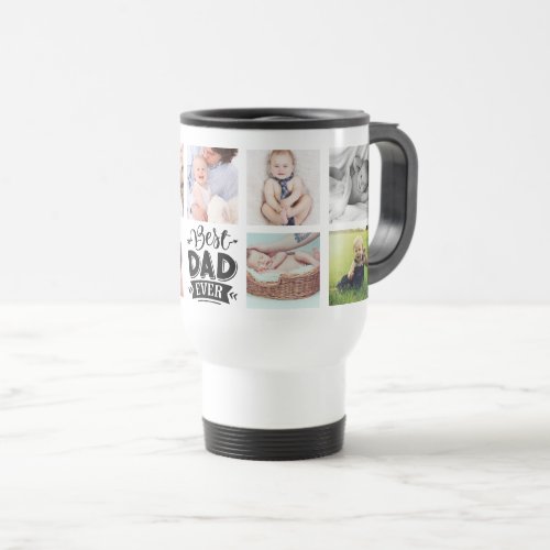 Best Dad Ever Custom Photo Travel Mug