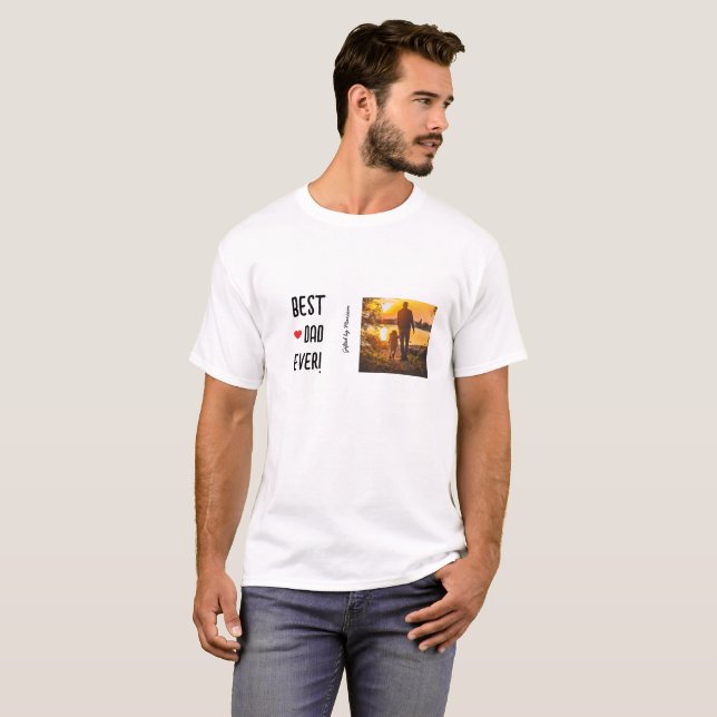 Best Dad Ever Customizable Name T-Shirt (Front Full)
