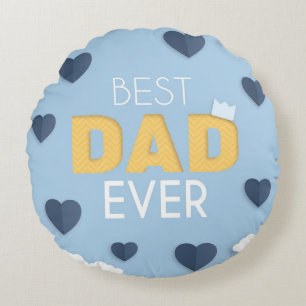 Best Dad Ever Cute Father's Day Round Pillow