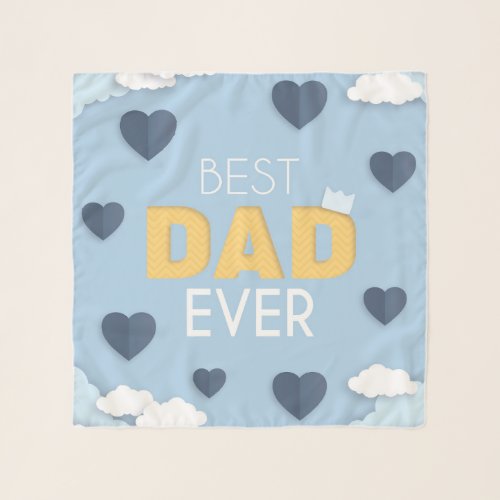 Best Dad Ever Cute Fathers Day   Scarf