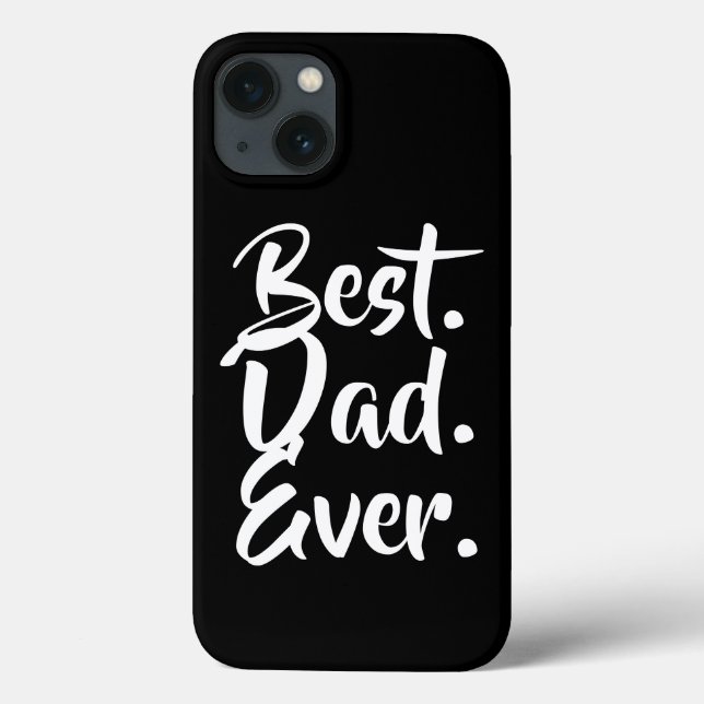 Best Dad Ever, Dad Gift, Fathers Day Gift Case-Mate iPhone Case (Back)