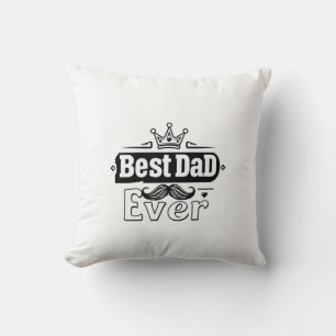 Best Dad Ever Decorative Pillow – Cozy Home Décor
