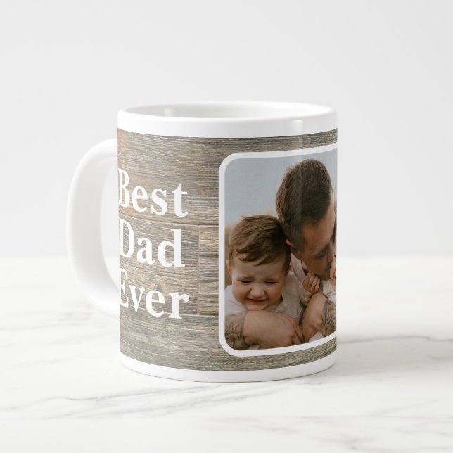 Best Dad Ever Distressed rustic light Wood grain  Giant Coffee Mug (Front Left)