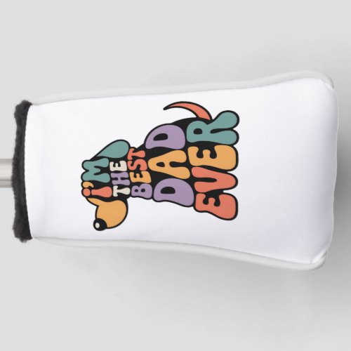 Best Dad Ever Dog Graphic Golf Head Cover