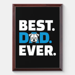 Best Dad Ever Dog Lover Gift Award Plaque
