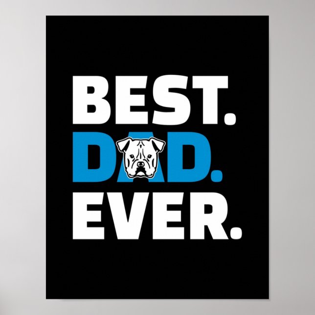 Best Dad Ever | Dog Lover Gift Poster (Front)