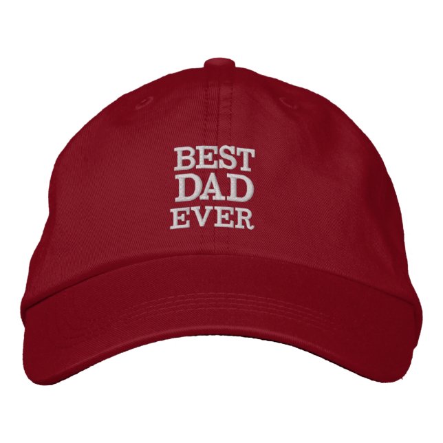 BEST DAD EVER EMBROIDERED BASEBALL CAP (Front)