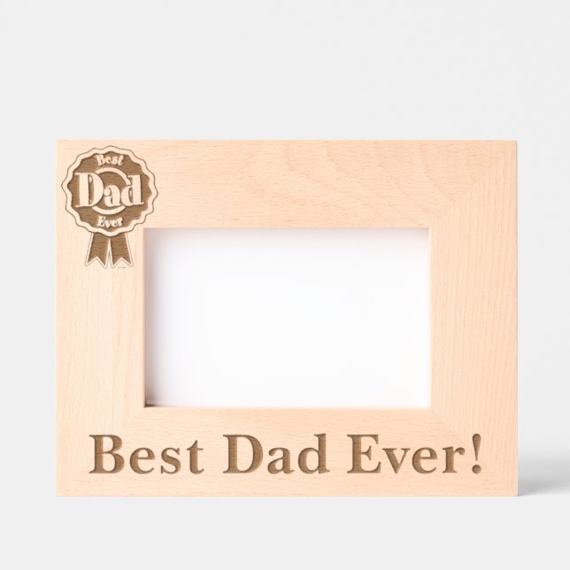 Best Dad Ever! Engraved Frames (Front)