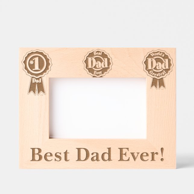 Best Dad Ever! Engraved Frames (Front)
