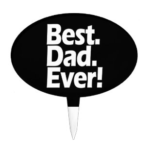 Best DAD Ever Cake Topper – AALVO