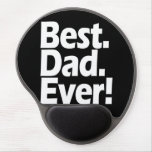 Best Dad Ever Exclamation Black/White Father's Day Gel Mouse Pad