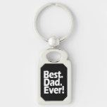 Best Dad Ever Exclamation Black/White Father's Day Keychain
