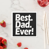 Best Dad Ever Exclamation Black/White Father's Day Napkins (Insitu)