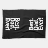 Best Dad Ever Exclamation Black/White Father's Day Towel (Horizontal)