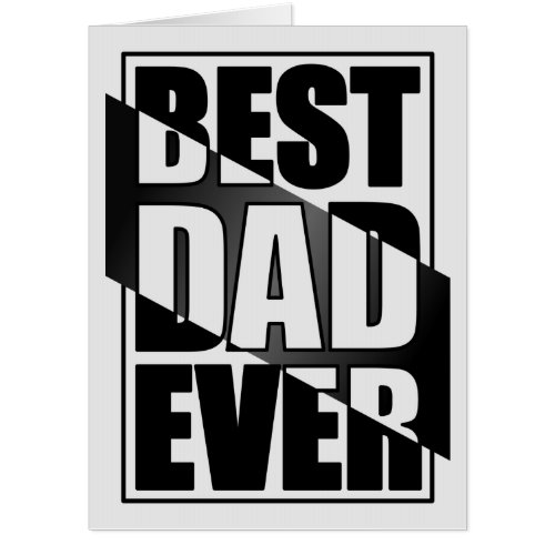 Best Dad Ever Extra Large Fathers Day Card