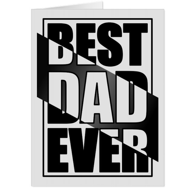 Best Dad Ever Extra Large Father’s Day Card (Front)
