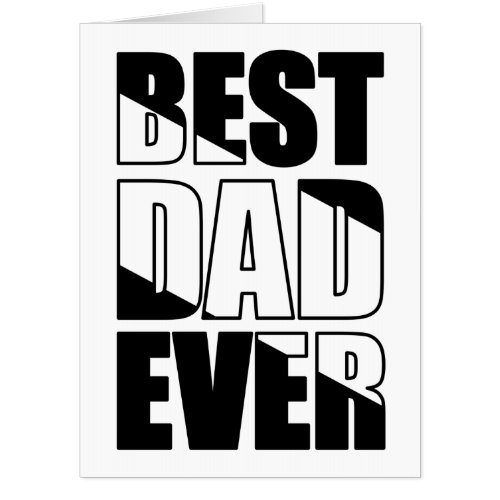 Best Dad Ever Extra Large Fathers Day Card