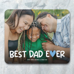 Best Dad Ever Family Photo Mouse Pad