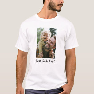 Best Dad Ever Family Photo  T-Shirt
