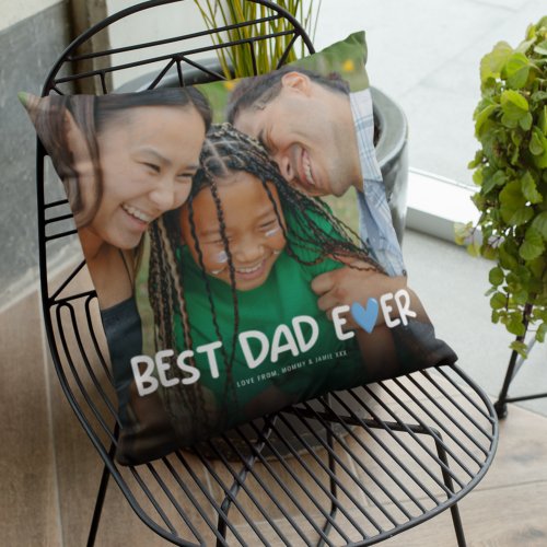 Best Dad Ever Family Photo Throw Pillow