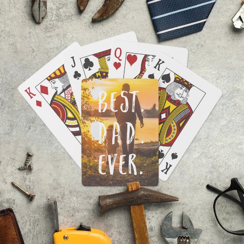 Best Dad Ever Father Child Photo Playing Cards