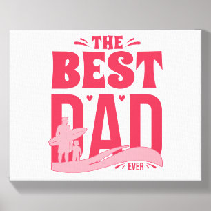 Best Dad Ever – Father & Child Surfing Silhouette Canvas Photo Tile