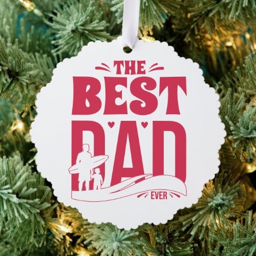 Best Dad Ever – Father &amp; Child Surfing Silhouette Ornament Card