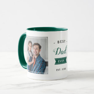 Best Dad Ever Father Daddy Green Birthday Photo Mug