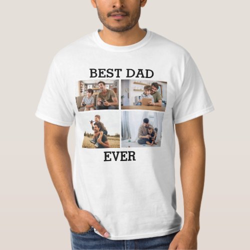 Best Dad Ever Father Daddy Photo Collage Picture  T_Shirt
