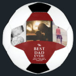 Best Dad Ever Father`s Day 3 Photo Collage Soccer Ball<br><div class="desc">Best Dad Ever Father`s Day 3 Photo Collage Soccer Ball - photo soccer ball with love message,  names and 3 photo collage. Personalize it with your photos and names. A perfect gift for a dad or a new dad on Father`s Day,  Christmas or a birthday gift.</div>