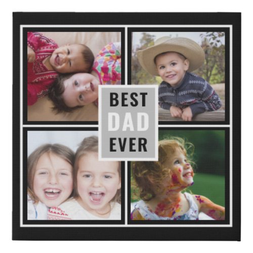 Best Dad Ever Fathers Day 4 Photo Collage Black Faux Canvas Print