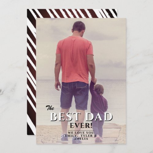 Best Dad Ever Fathers Day Family Photo Holiday Card