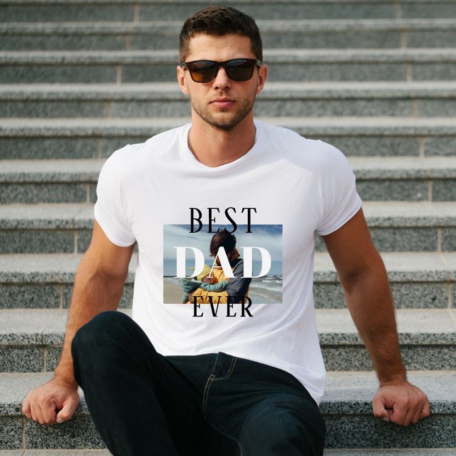 Best Dad Ever Father`s Day Photo T-Shirt (Creator Uploaded)