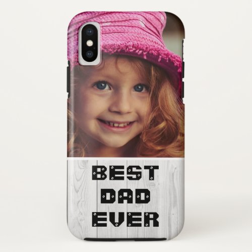 Best Dad Ever Fathers Day 2020 Gray Wood Photo iPhone X Case