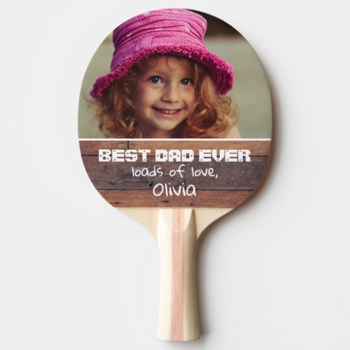Best Dad Ever Fathers Day 2021 Brown Wood Photo Ping Pong Paddle