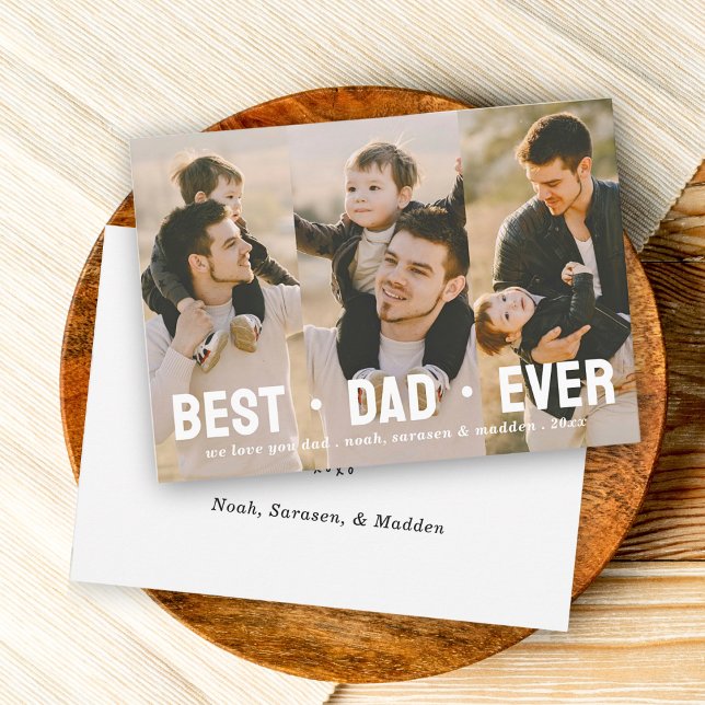 Best Dad Ever Father's Day 3 photo Collage Holiday Card (Creator Uploaded)